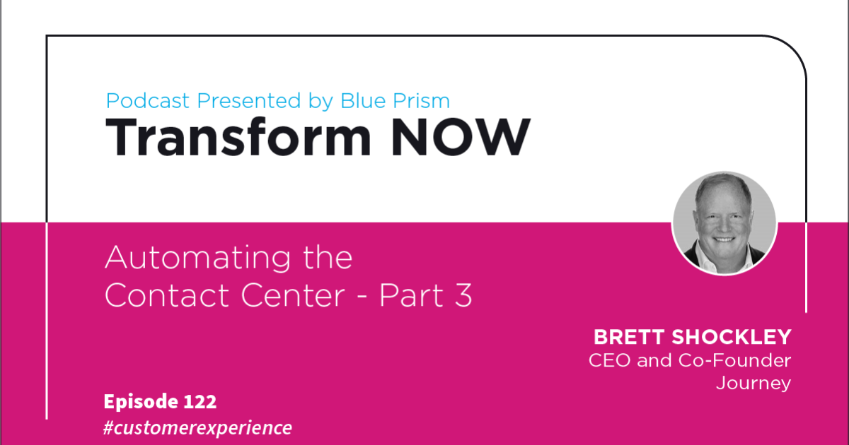 Automating the Contact Center Part 3 SS C Blue Prism