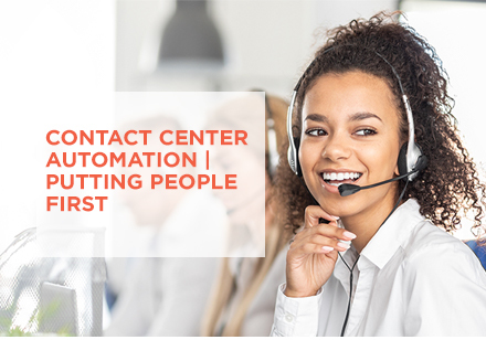 Contact Center Automation | Putting People First Whitepaper