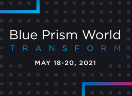 Blue Prism World Transform - 18-20 Maggio 2021