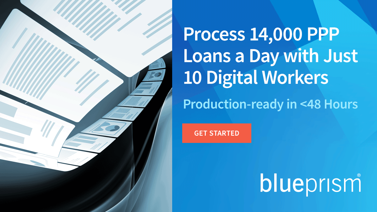 Process 14,000 PPP Loans a Day with Just 10 Digital Workers