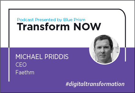 Transform NOW Podcast with Michael Priddis of Faethm