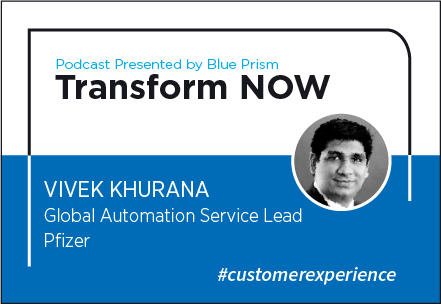 Transform NOW Podcast with Vivek Khurana of Pfizer