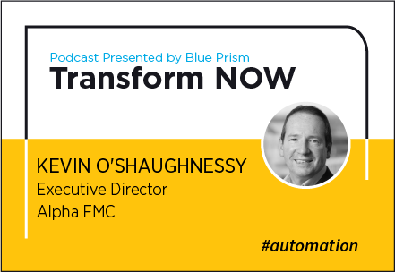 Transform NOW Podcast with Kevin O'Shaughnessy of Alpha FMC