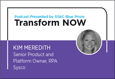 Transform NOW Podcast with Kim Meredith of Sysco